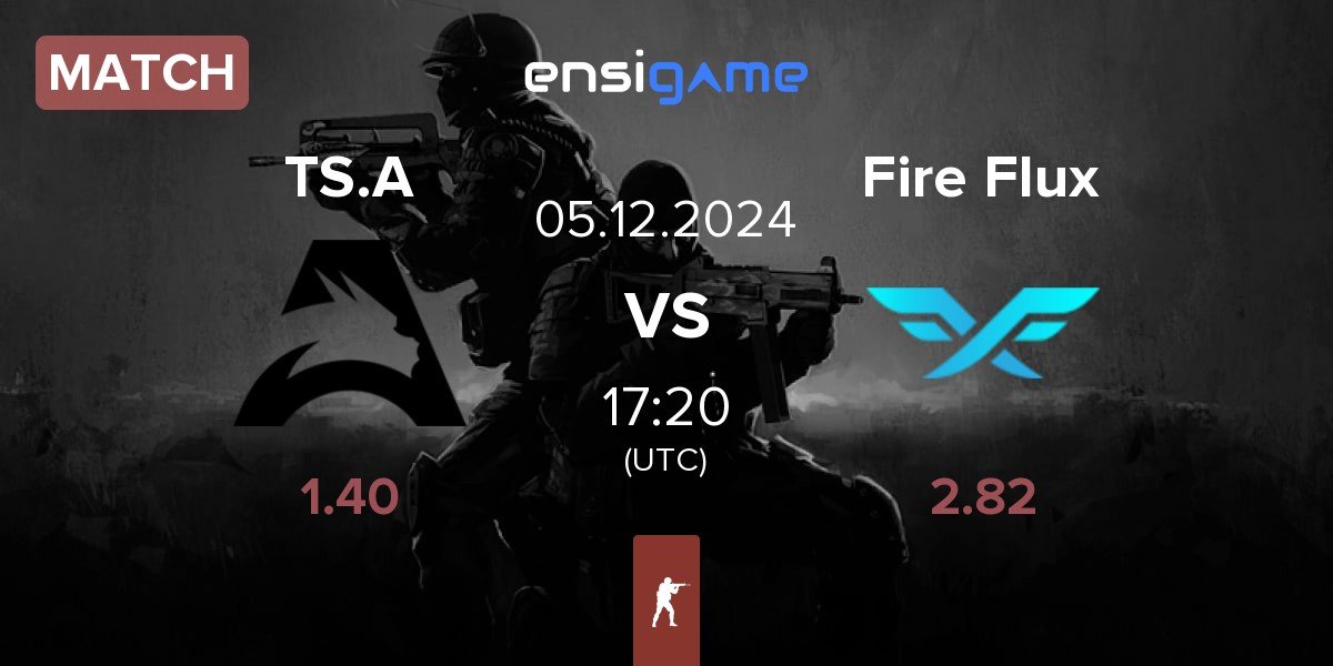 Match Team Spirit Academy TS.A vs Fire Flux Esports Fire Flux | 05.12