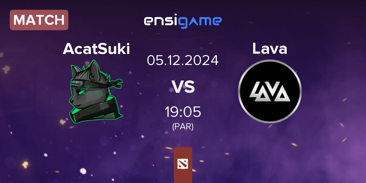 Match AcatSuki vs Lava Esports Lava | 05.12