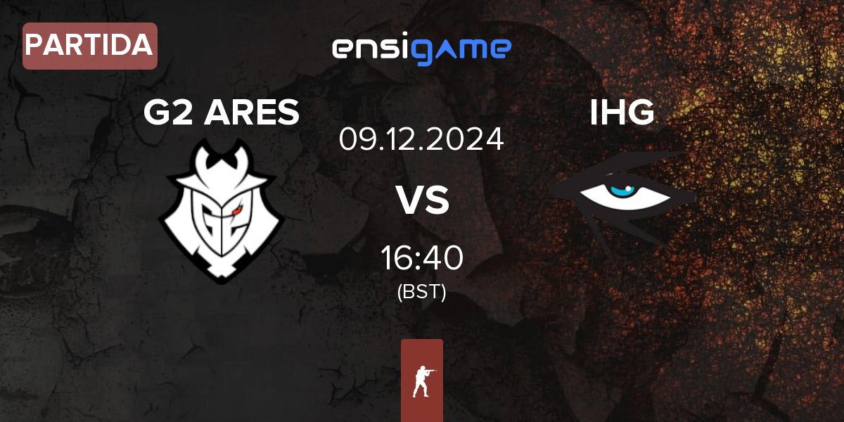 Partida G2 Ares G2 ARES vs Illuminar Gaming IHG | 09.12