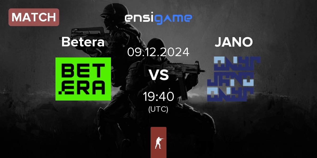 Match Betera vs JANO Esports JANO | 09.12