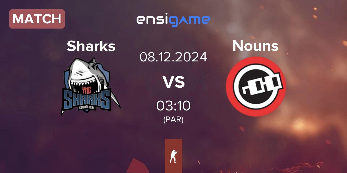 Match Sharks Esports Sharks vs Nouns Esports Nouns | 08.12