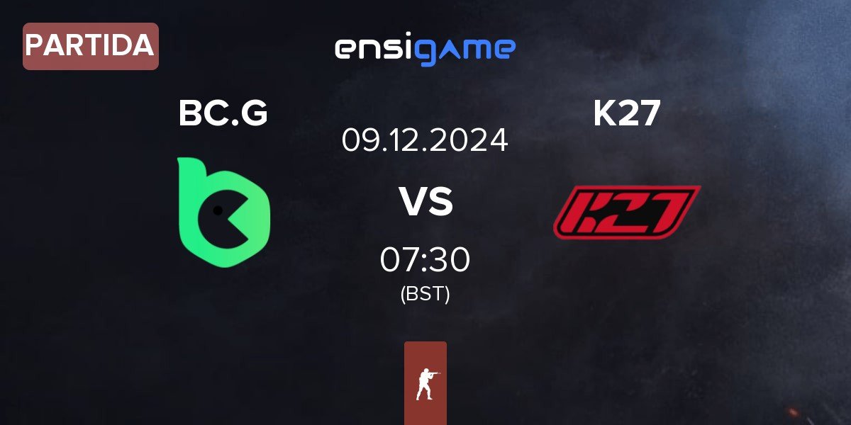 Partida BC.Game Esports BC.G vs K27 | 09.12