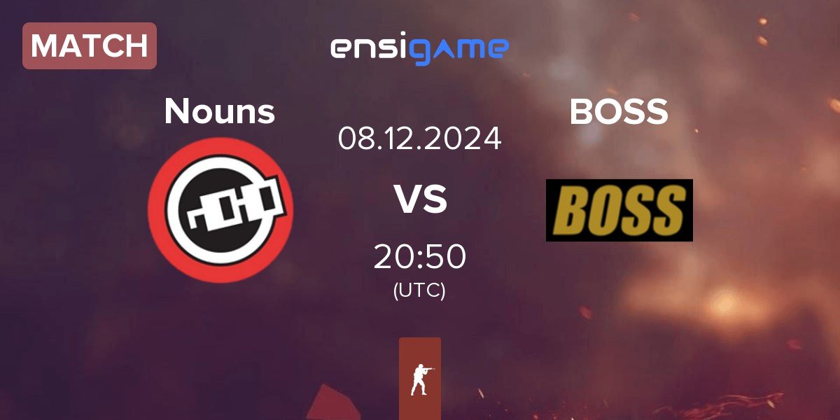 Match Nouns Esports Nouns vs BOSS | 08.12