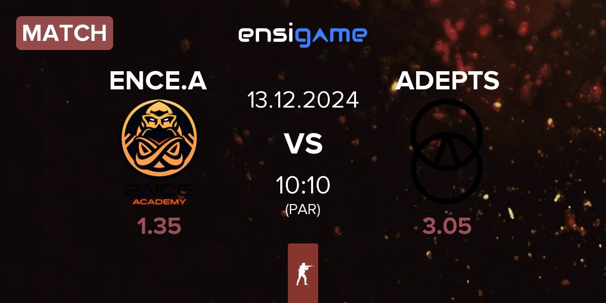 Match ENCE Academy ENCE.A vs ADEPTS | 13.12