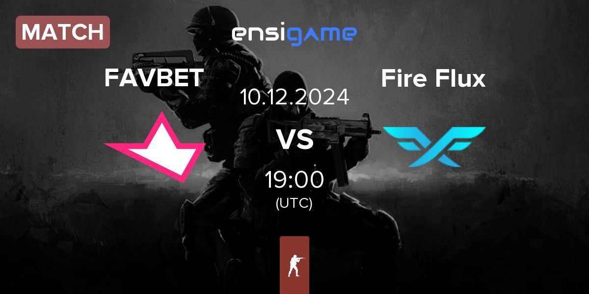 Match FAVBET Team FAVBET vs Fire Flux Esports Fire Flux | 10.12