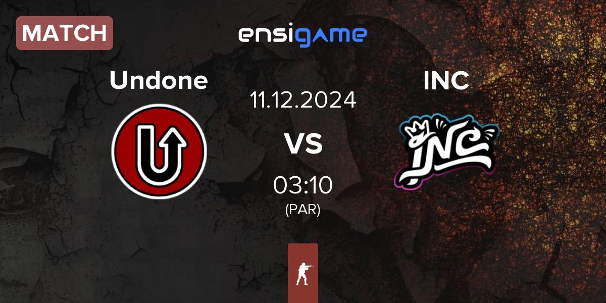 Match Undone vs InControl INC | 11.12