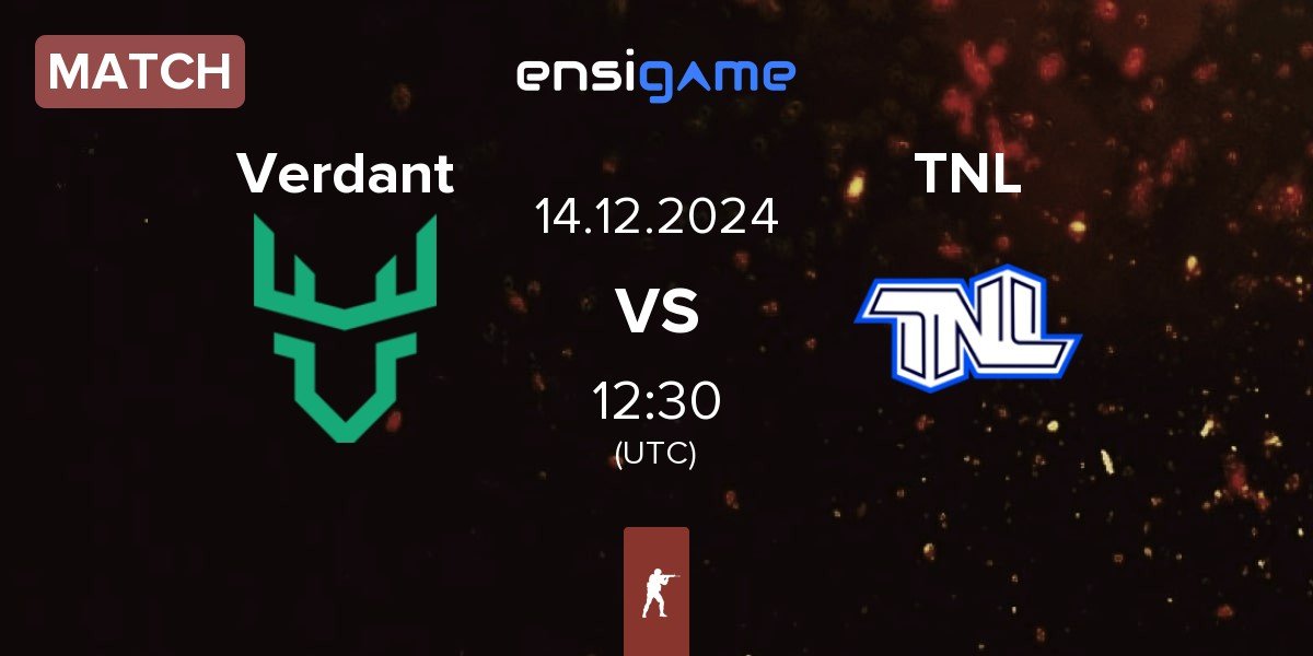 Match Verdant vs TEAM NEXT LEVEL TNL | 14.12