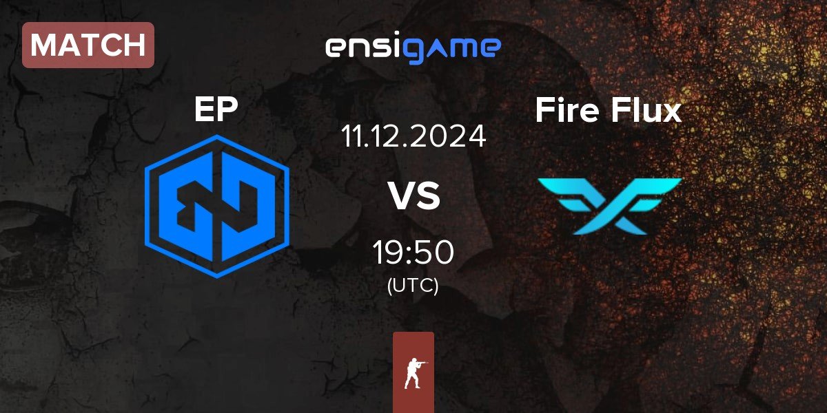 Match Endpoint EP vs Fire Flux Esports Fire Flux | 11.12