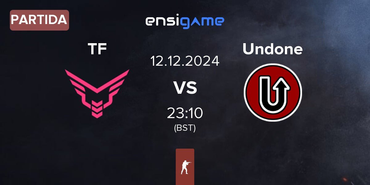 Partida Take Flyte TF vs Undone | 12.12