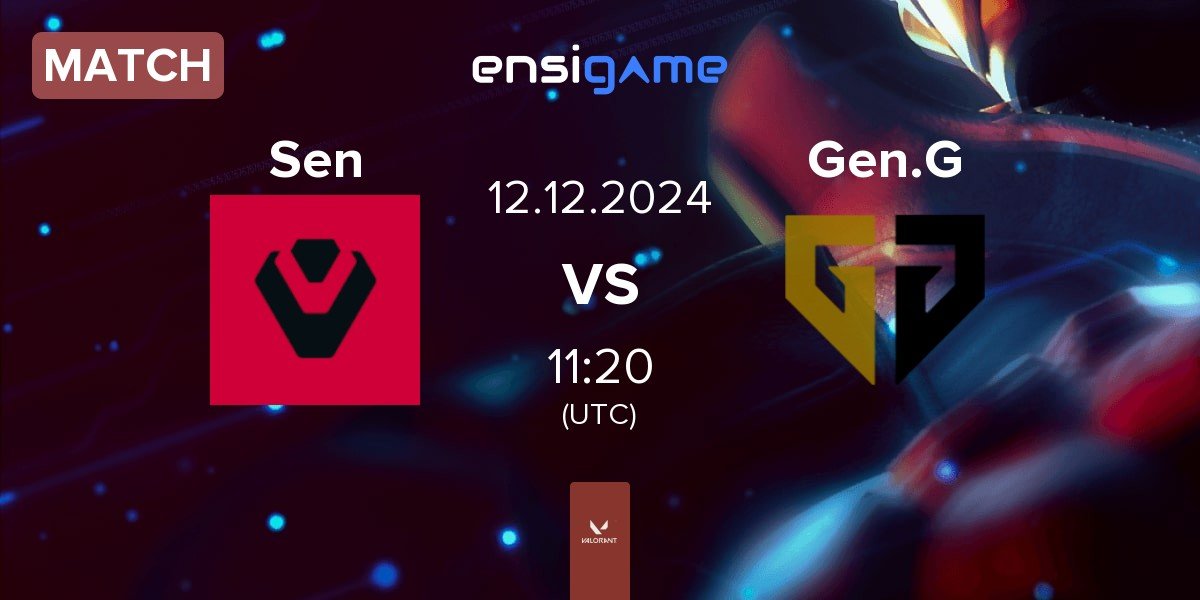 Match Sentinels Sen vs Gen.G Esports Gen.G | 12.12