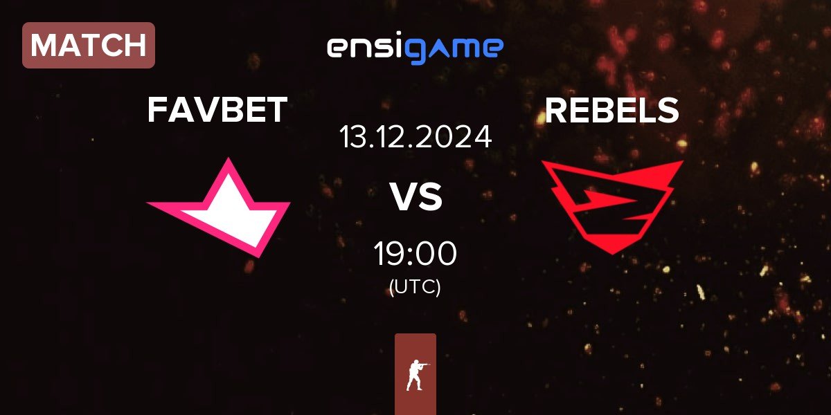 Match FAVBET Team FAVBET vs Rebels Gaming REBELS | 13.12