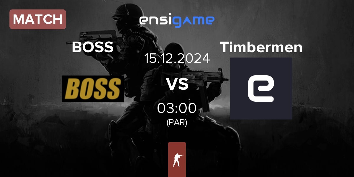 Match BOSS vs Timbermen | 15.12