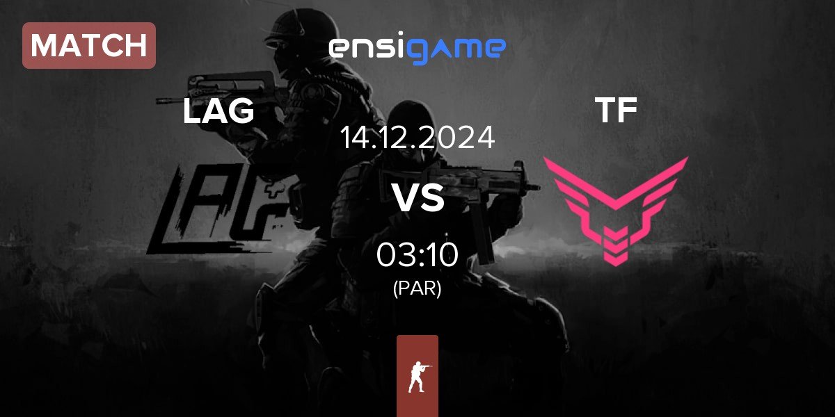 Match LAG Gaming LAG vs Take Flyte TF | 14.12