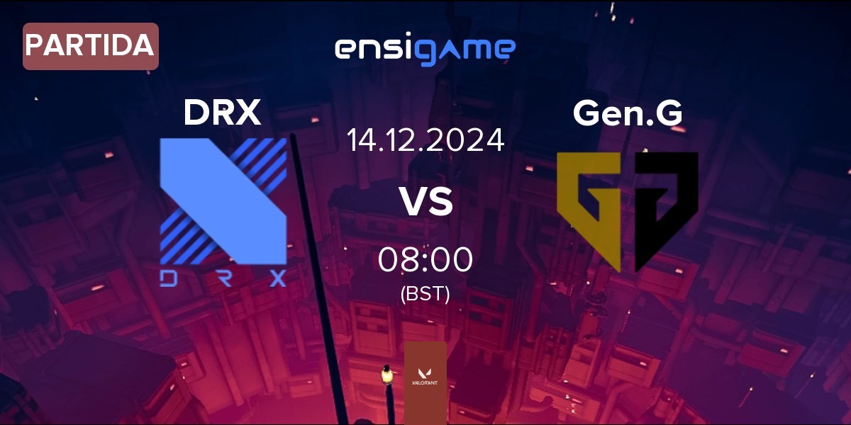 Partida DRX vs Gen.G Esports Gen.G | 14.12