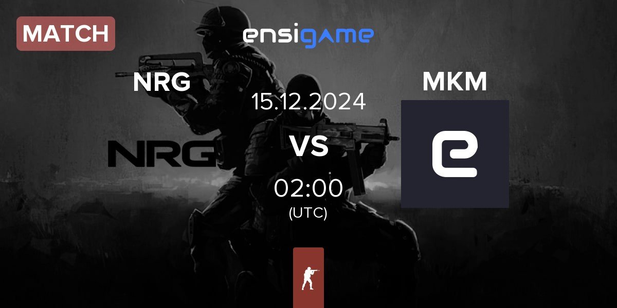 Match NRG Esports NRG vs Make Your Mind MKM | 15.12