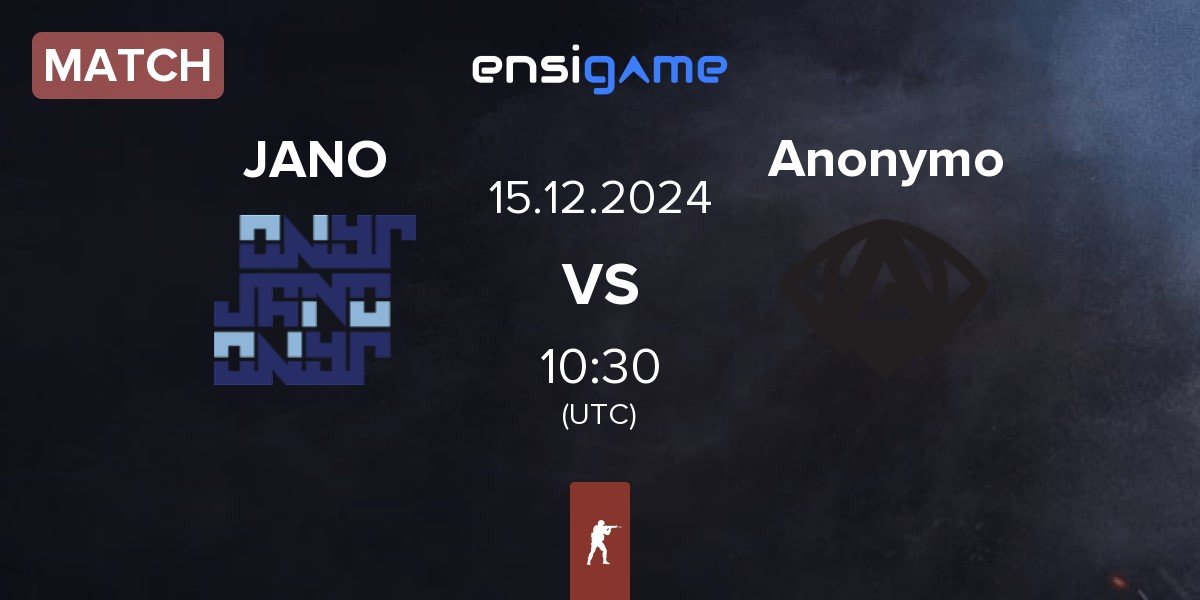 Match JANO Esports JANO vs Anonymo Esports Anonymo | 15.12