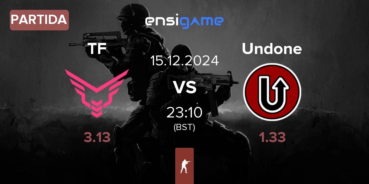 Partida Take Flyte TF vs Undone | 15.12