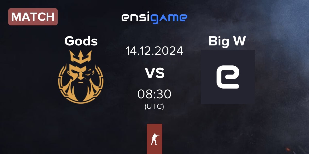 Match Gods Reign Gods vs Big W | 14.12