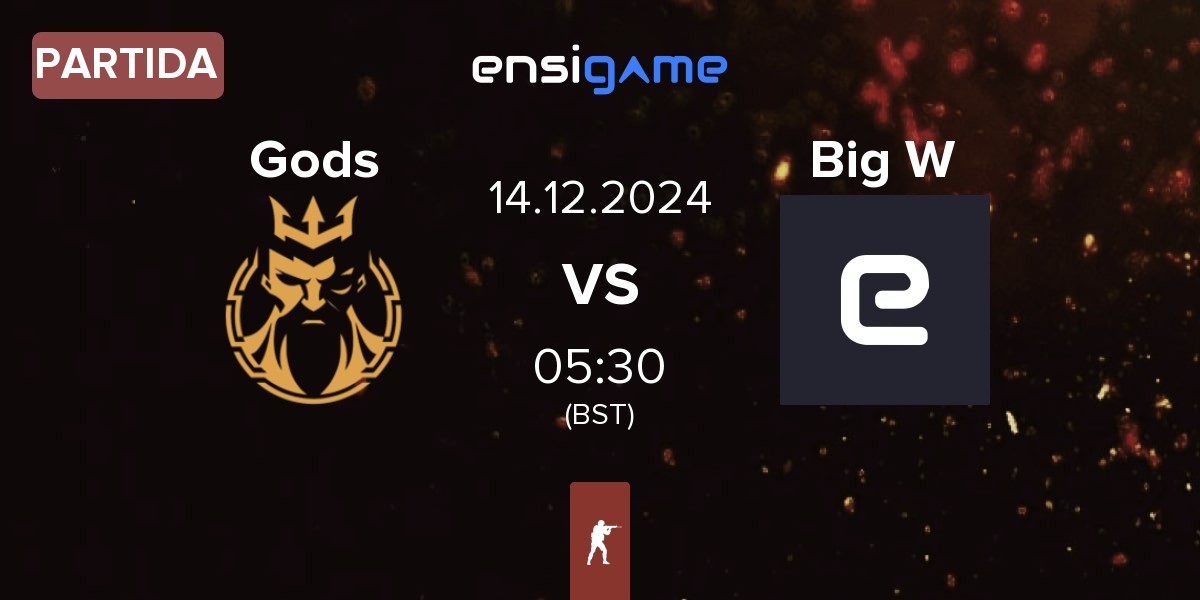 Partida Gods Reign Gods vs Big W | 14.12