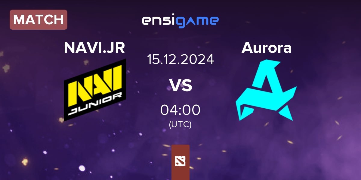 Match Navi Junior NAVI.JR vs Aurora | 15.12