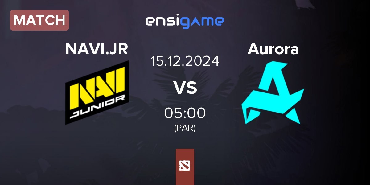 Match Navi Junior NAVI.JR vs Aurora | 15.12