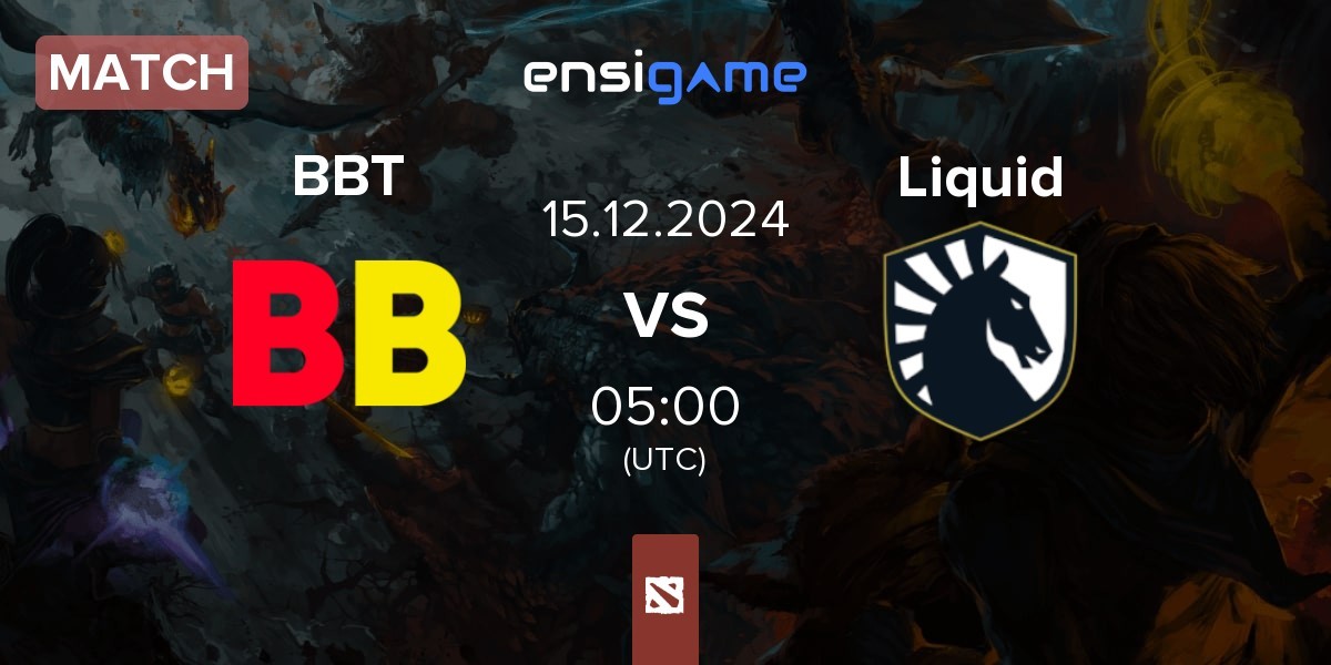 Match BetBoom Team BBT vs Team Liquid Liquid | 15.12