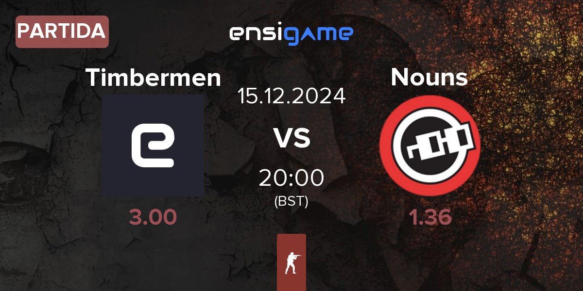 Partida Timbermen vs Nouns Esports Nouns | 15.12