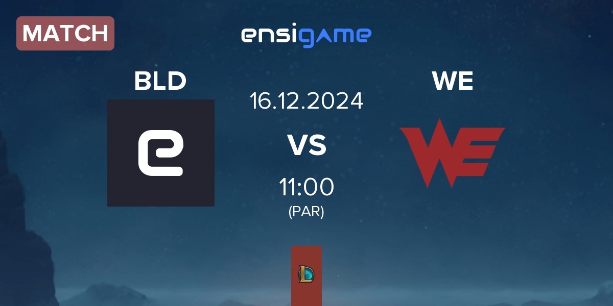 Match Blood BLD vs Team WE WE | 16.12