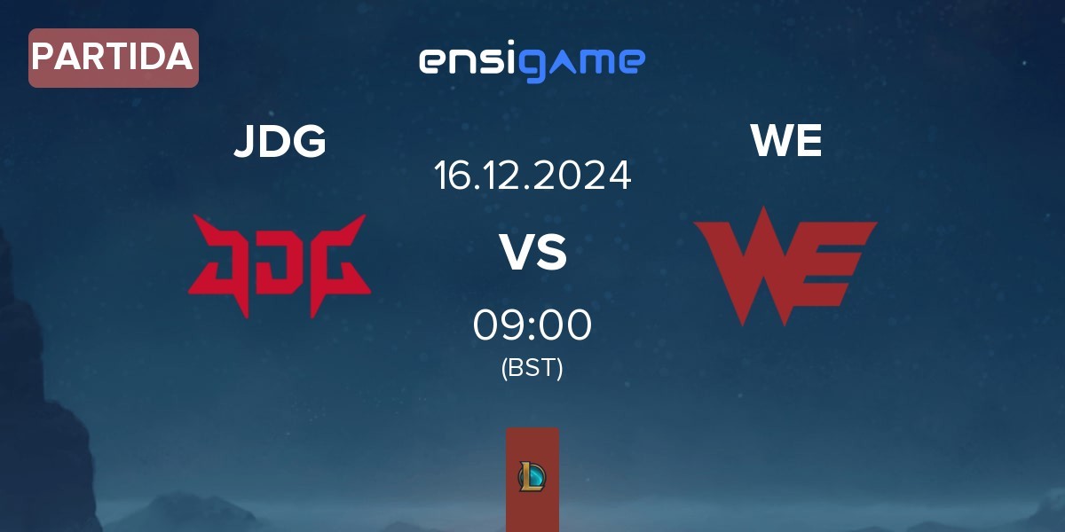 Partida JD Gaming JDG vs Team WE WE | 16.12