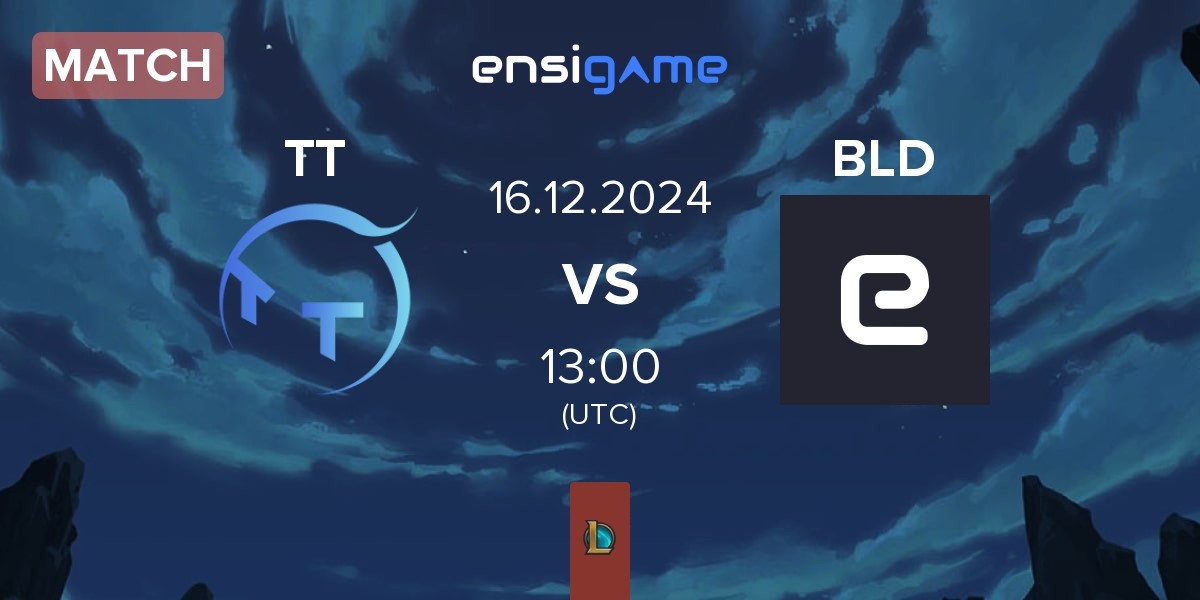 Match ThunderTalk Gaming TT vs Blood BLD | 16.12