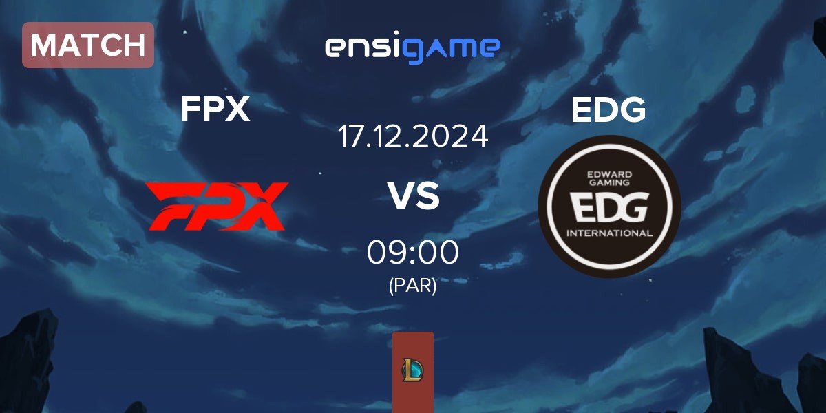 Match FunPlus Phoenix FPX vs EDward Gaming EDG | 17.12