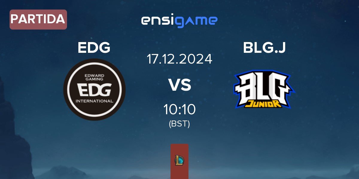 Partida EDward Gaming EDG vs Bilibili Gaming Junior BLG.J | 17.12