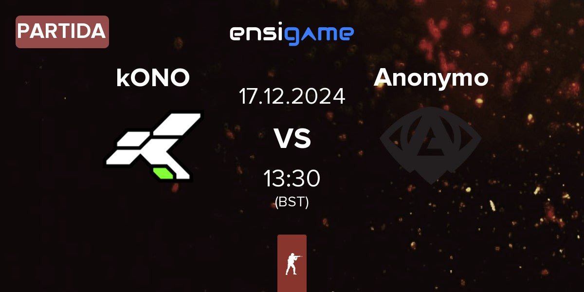 Partida kONO.ECF kONO vs Anonymo Esports Anonymo | 17.12