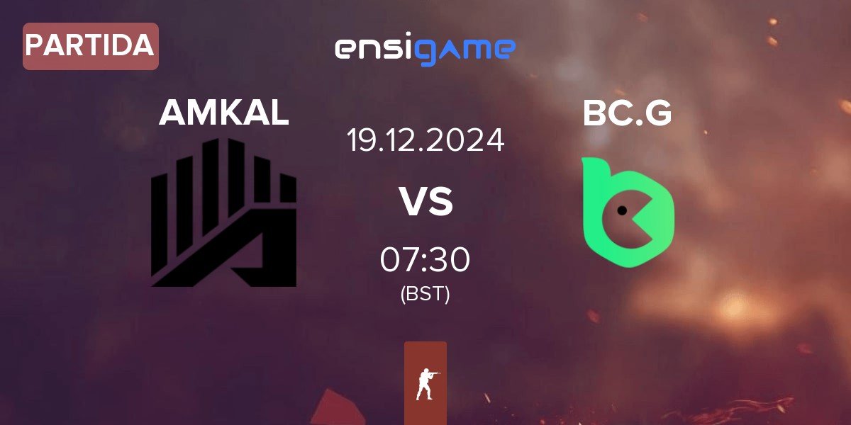 Partida AMKAL vs BC.Game Esports BC.G | 19.12