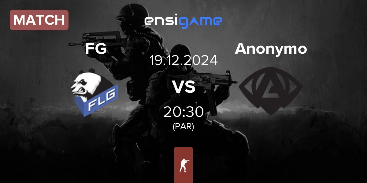 Match Fluffy Gangsters FG vs Anonymo Esports Anonymo | 19.12