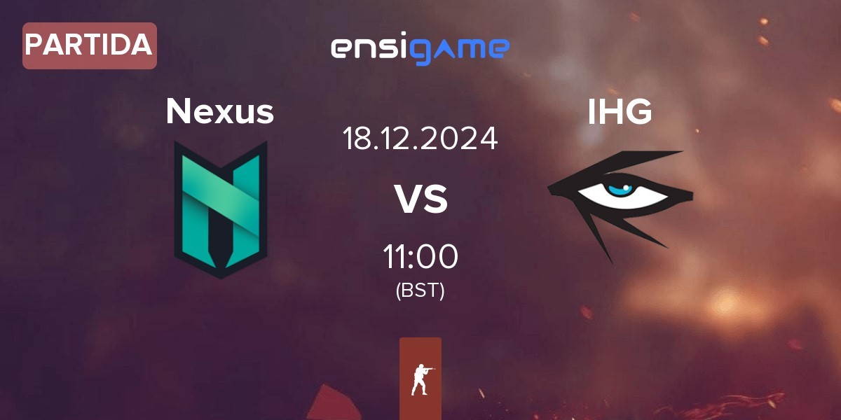 Partida Nexus Gaming Nexus vs Illuminar Gaming IHG | 18.12