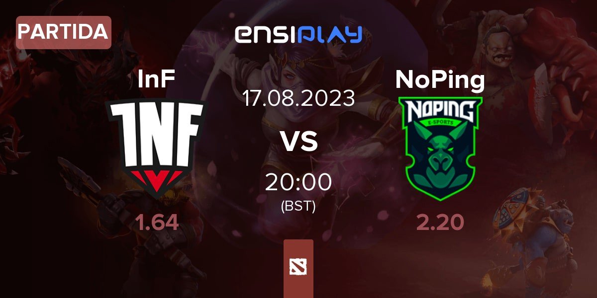 Partida Infamous Gaming InF vs NoPing Esports NoPing | 17.08