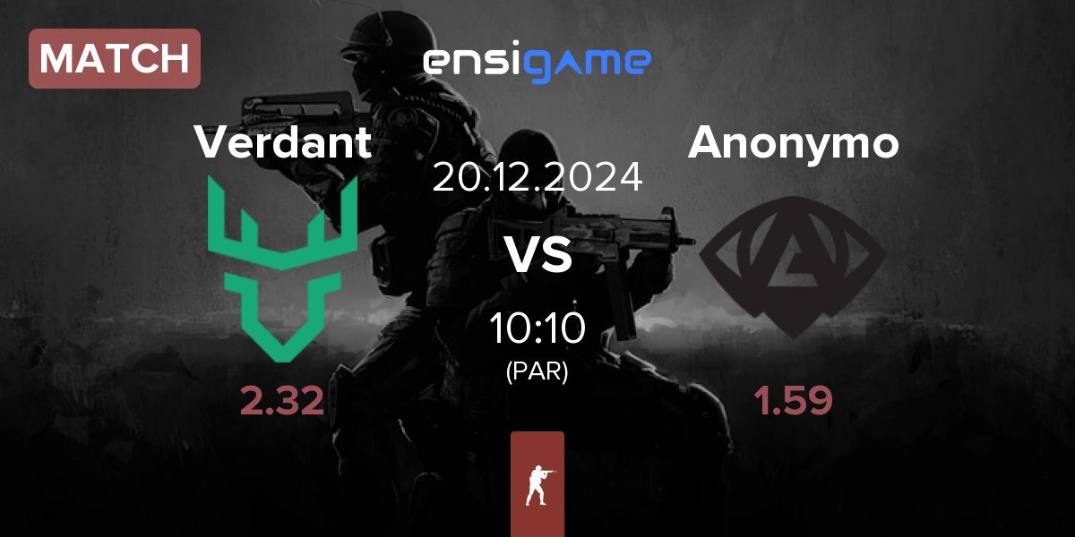 Match Verdant vs Anonymo Esports Anonymo | 20.12