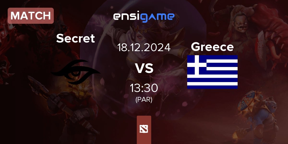 Match Team Secret Secret vs Greece | 19.12