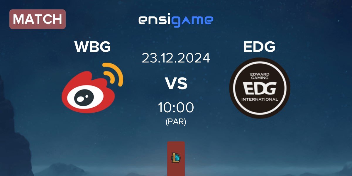 Match Weibo Gaming WBG vs EDward Gaming EDG | 23.12