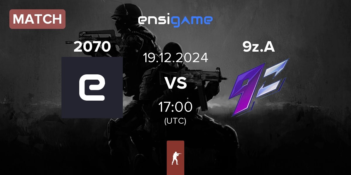 Match 2070 vs 9z Academy 9z.A | 19.12