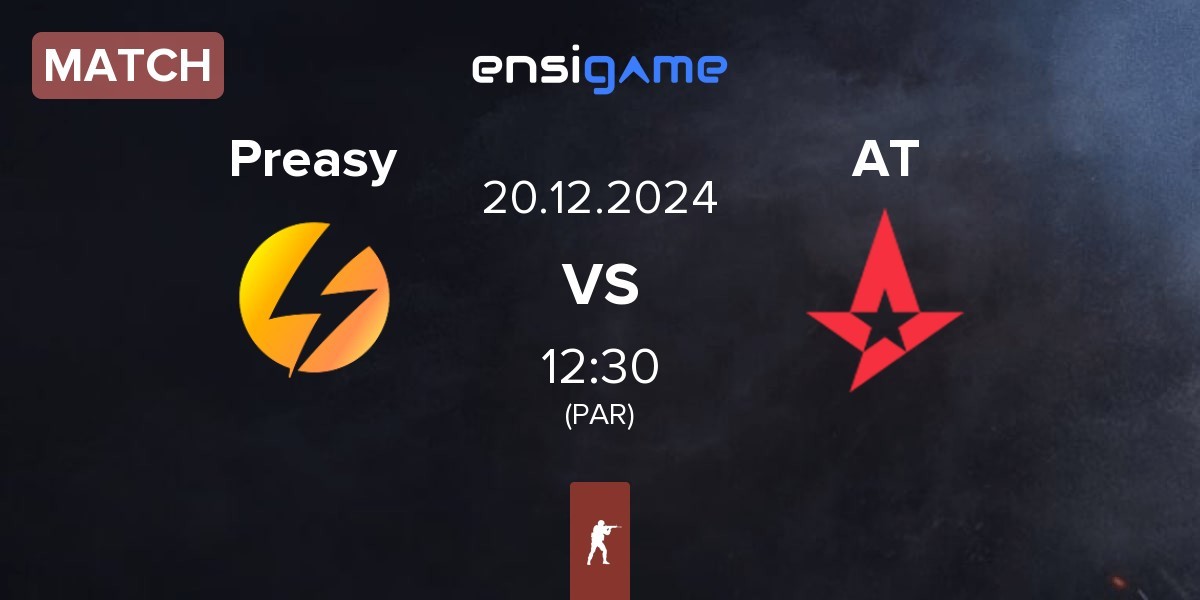 Match Preasy Esport Preasy vs Astralis Talent AT | 20.12