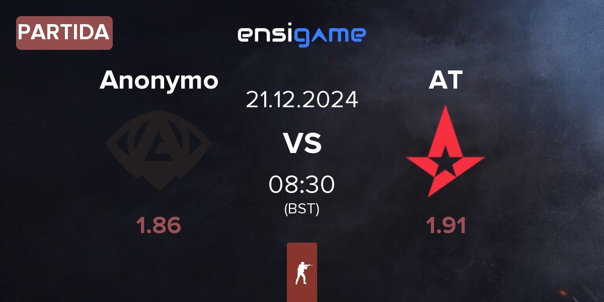 Partida Anonymo Esports Anonymo vs Astralis Talent AT | 21.12