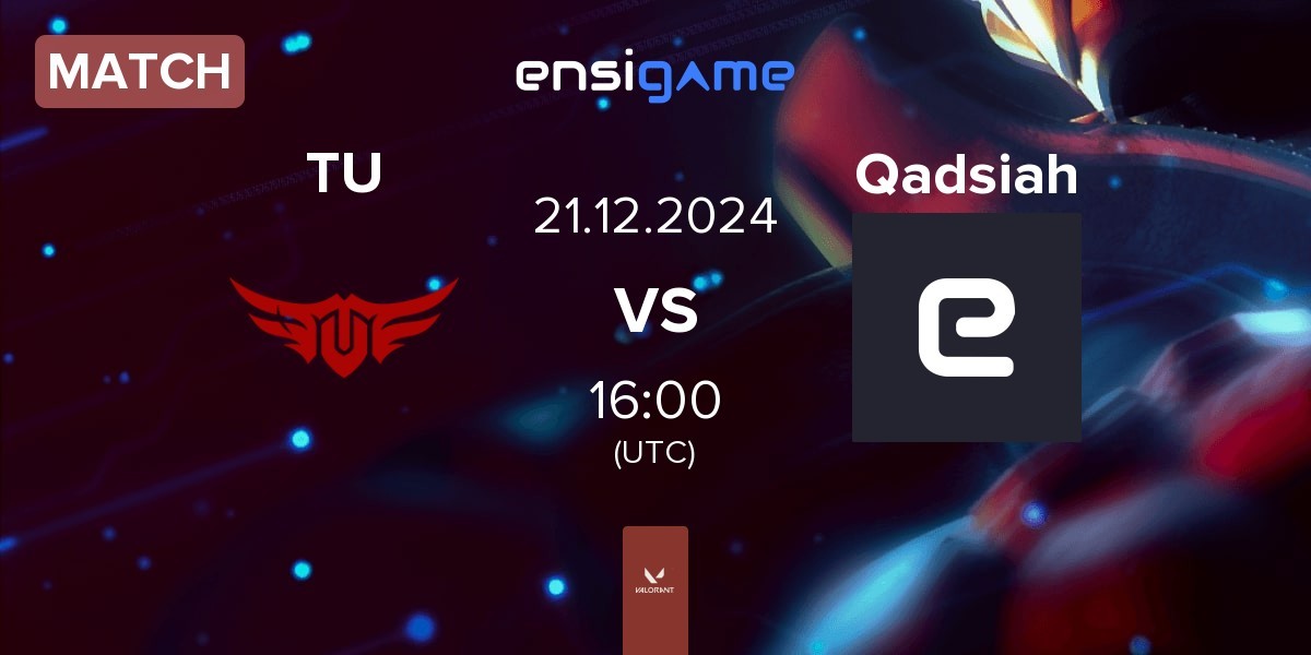 Match The Ultimates TU vs Qadsiah Esports Qadsiah | 21.12