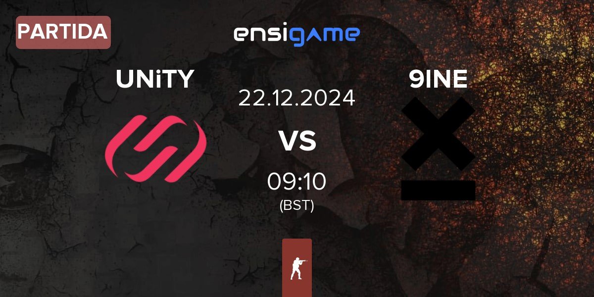 Partida UNiTY Esports UNiTY vs 9INE | 22.12