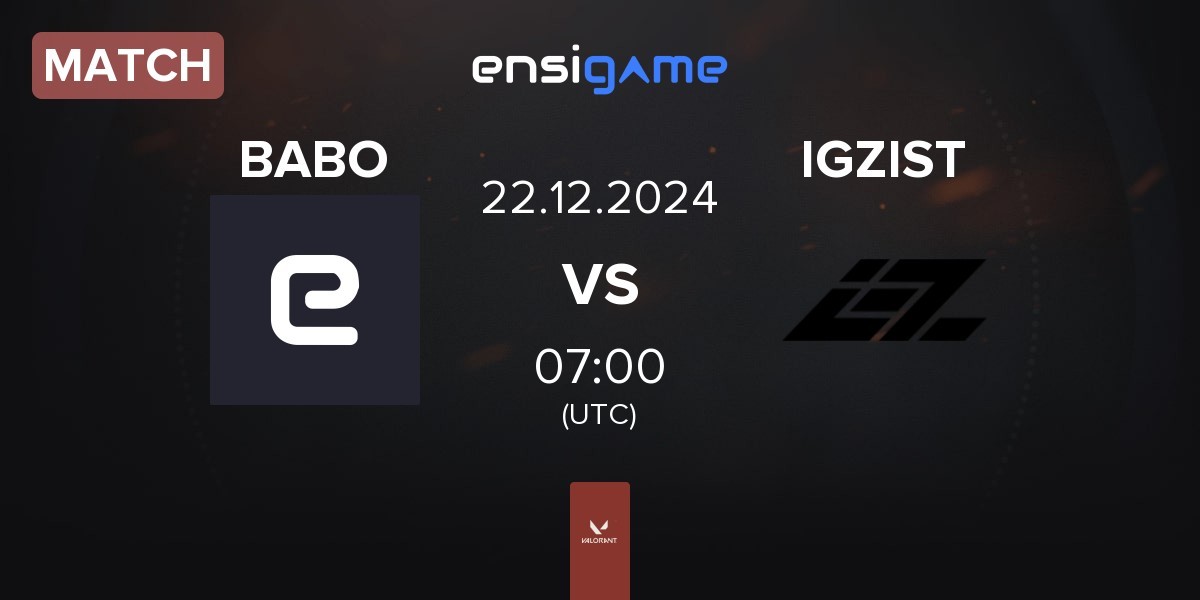 Match BABO vs IGZIST | 22.12