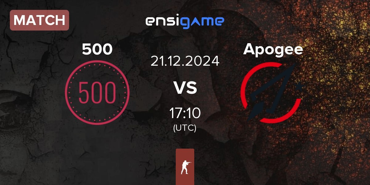 Match 500 vs Apogee | 21.12