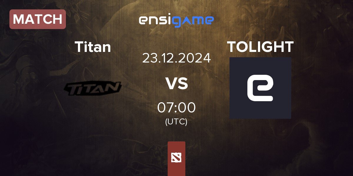 Match Titan vs TOLIGHT | 23.12