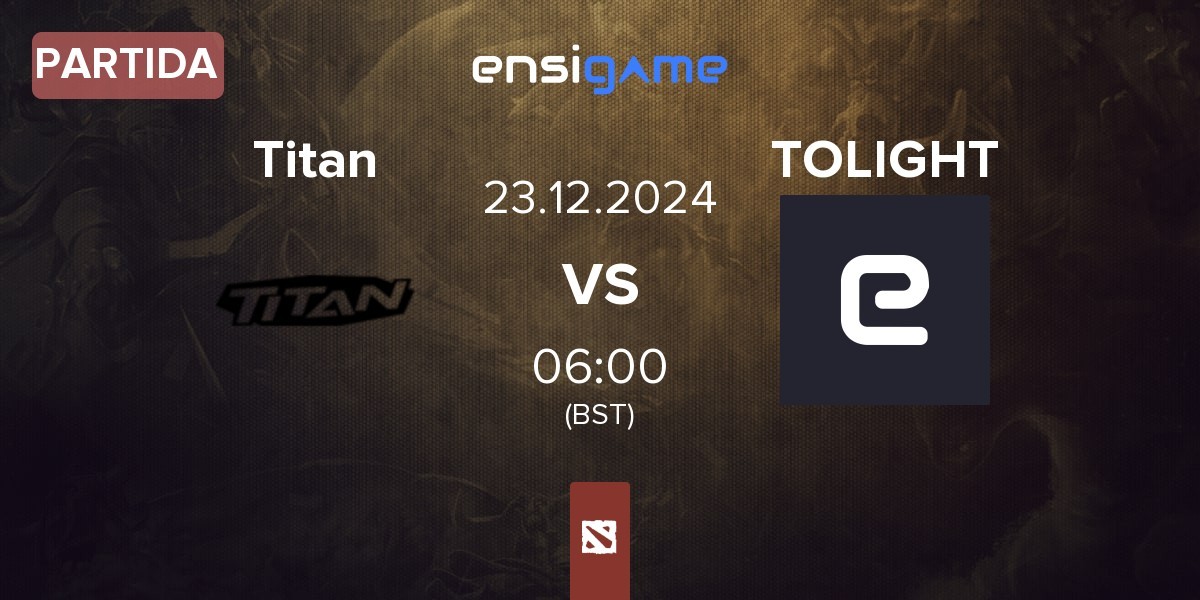 Partida Titan vs TOLIGHT | 23.12