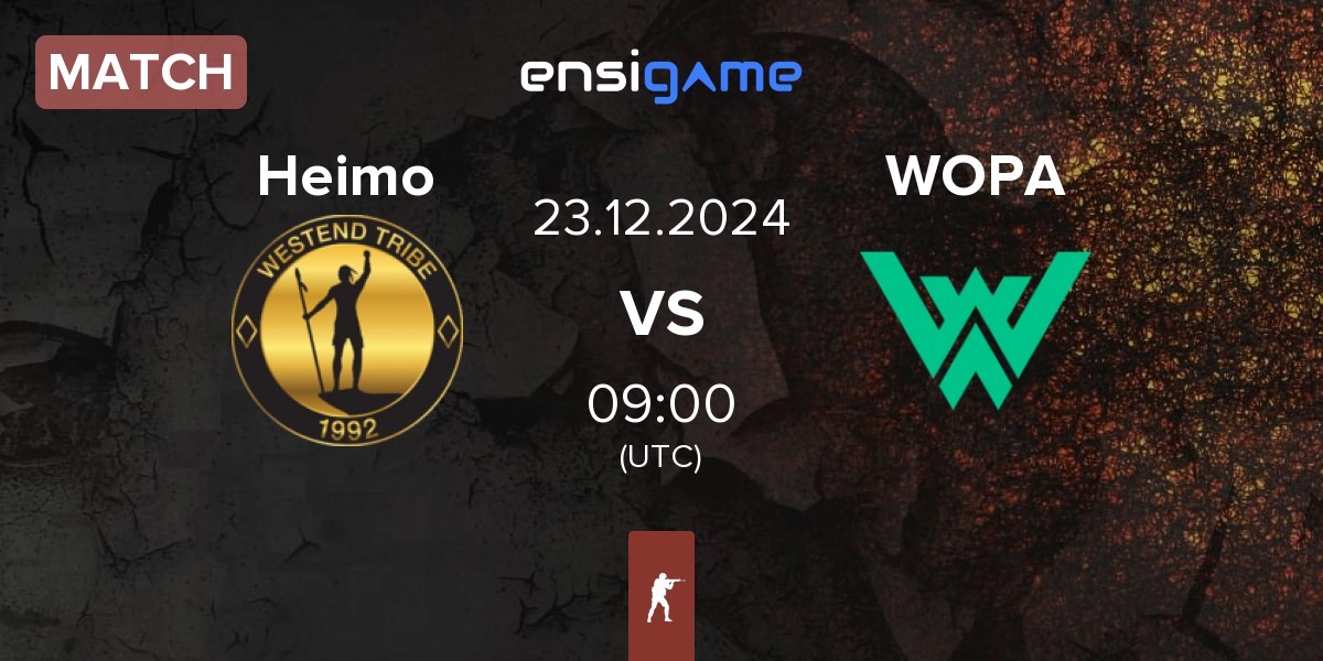 Match Heimo Esports Heimo vs WOPA Esport WOPA | 23.12